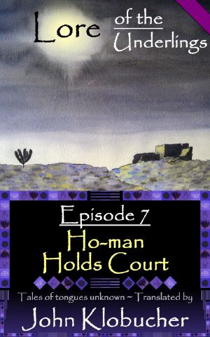 [Lore of the Underlings 07] • Ho-man Holds Court